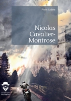 Nicolas Cavalier-Montrose (French Edition) 2342160348 Book Cover