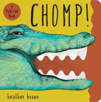 Chomp! 1449410162 Book Cover
