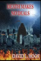 Death Makes No Deals 0997974826 Book Cover