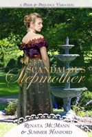 The Scandalous Stepmother 151159909X Book Cover
