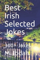 Best Irish Selected Jokes: 300+ Jokes B098GSRNXS Book Cover