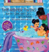 The Roper Twins: Bath-Time Battles with Nan 1907978135 Book Cover