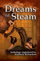 Dreams of Steam 0982374550 Book Cover