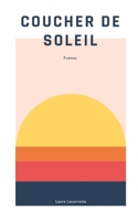 Coucher de Soleil B0CGYY82LP Book Cover