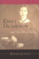 Emily Dickinson and the Art of Belief (Library of Religious Biography Series)