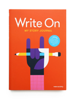 Write On: My Story Journal: A Creative Writing Journal for Kids 0525576878 Book Cover