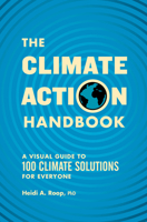 The Climate Action Handbook: A Visual Guide to 100 Climate Solutions for Everyone 1632174146 Book Cover