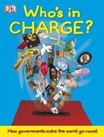 Who's in Charge? 0756662788 Book Cover