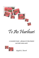 Te Ao Hurihuri 1678095109 Book Cover