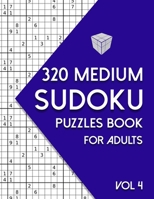 Sudoku Puzzle Book for Adults: 320 Medium Sudoku Puzzles - Vol. 4 B08LNBVHKJ Book Cover