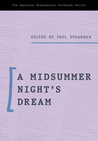 Applause Shakespeare Workbook : A Midsummer Night's Dream 1493057081 Book Cover