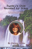 Sunday's Child - Revealed by Grace B08H56CG4H Book Cover