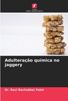 Adulteração química no jaggery (Portuguese Edition) 6207784340 Book Cover