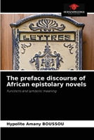 The preface discourse of African epistolary novels 6204030906 Book Cover
