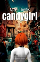 Candygirl: An Egyptian Novel 9774165594 Book Cover