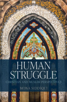 Human Struggle: Christian and Muslim Perspectives 131651854X Book Cover