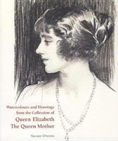 Watercolours and Drawings from the Collection of Queen Elizabeth the Queen Mother 1902163788 Book Cover