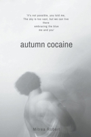 Autumn Cocaine 1393820131 Book Cover