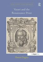 Vasari and the Renaissance Print 1409429261 Book Cover