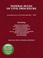 Federal Rules of Civil Procedure, Educational Edition, 2020-2021 1684679907 Book Cover