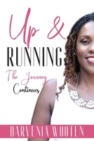 Up & Running: The Journey Continues 1708679774 Book Cover