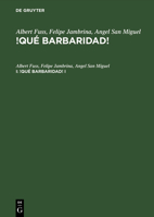 Aque Barbaridad! I: Einfa1/4hrung in Die Spanische Sprache. Kontrastiv-Kognitiver Sprachlehrkurs Auf Audio-Visueller Grundlage - Lehrbuch 3484501499 Book Cover