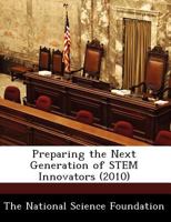 Preparing the Next Generation of STEM Innovators 1249119308 Book Cover