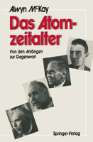 Das Atomzeitalter: Von Den Anfangen Zur Gegenwart 3540507590 Book Cover