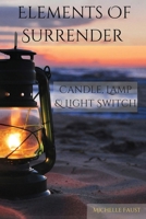 Elements Of Surrender 1088078907 Book Cover