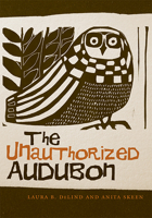 The Unauthorized Audubon 1611861144 Book Cover