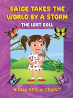 Saige Takes the World by a Storm B0CRGSBGH8 Book Cover