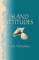 Island Attitudes 1614934304 Book Cover