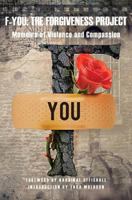 Memoirs of Violence and Compassion (F-You: The Forgiveness Project, #1) 1460002040 Book Cover