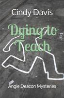 Dying to Teach 1729203590 Book Cover