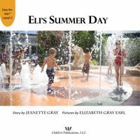 Eli's Summer Day 0984497293 Book Cover