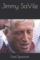 Jimmy SaVile B0F46ZCWV5 Book Cover
