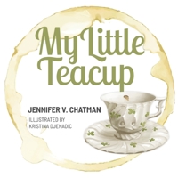 My Little Teacup 1075949017 Book Cover