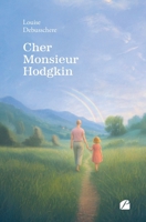Cher Monsieur Hodgkin (French Edition) 2754775706 Book Cover