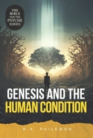 Genesis and the Human Condition (The Bible and the Psyche Series) B0GC74DWK8 Book Cover