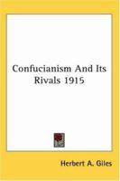 Confucianism And Its Rivals 1915 1417977752 Book Cover