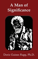 A Man of Significance 1736511092 Book Cover