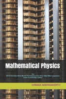 Mathematical Physics: For BE/B.TECH/BCA/MCA/ME/M.TECH/Diploma/B.Sc/M.Sc/BBA/MBA/Competitive Exams & Knowledge Seekers null Book Cover