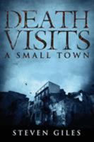 Death Visits A Small Town 1949231593 Book Cover