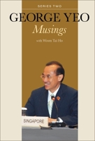 George Yeo: Musings (Series Two) 9811259720 Book Cover