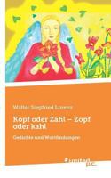Kopf Oder Zahl - Zopf Oder Kahl 3710338689 Book Cover