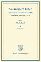 Aus Meinem Leben: Reiseskizzen, Aphorismen, Gedichte. Vierter Band: Reiseskizzen VIII, IX 3428166167 Book Cover