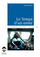 Le Temps d'un amer (French Edition) 2342168330 Book Cover