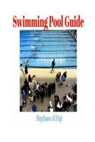 Swimming Pool Guide 1523807474 Book Cover