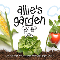 Allie's Garden 1936669536 Book Cover