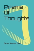 Prisms Of Thoughts B0BF4DR8H1 Book Cover